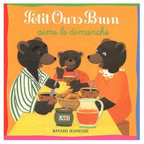 Petit ours brun aime le dimanche