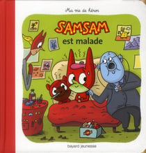SamSam Tome 8 : SamSam est malade