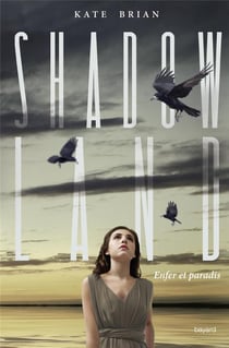 Shadowland Tome 3 : enfer et paradis