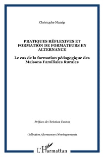 Pratiques réflexives et formation de formateurs en alternance : Le cas de la formation pédagogique des Maisons Familiales Rurales