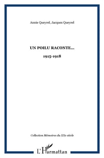 Un poilu raconte... : 1915-1918