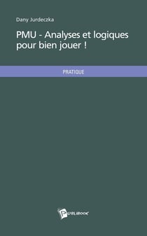 PMU - Analyses et logiques pour bien jouer !