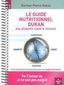 Le guide nutritionnel dukan