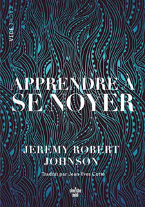 Apprendre à se noyer