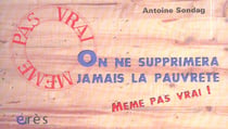 On ne supprimera jamais la pauvrete