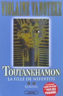 Toutankhamon - tome 2 la fille de nefertiti - vol02