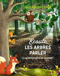 Écoute les arbres parler