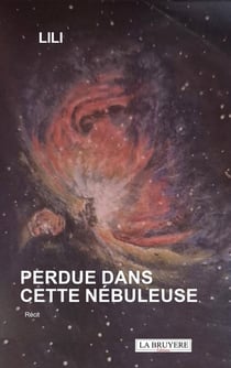 Perdue dans cette nébuleuse