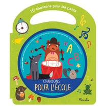 10 chansons pour les petits - chansons pour l'école