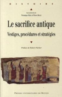 Le sacrifice antique - vestiges, procédures et stratégies