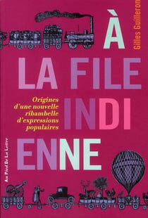 A la file indienne