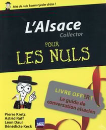 L'alsace collector pour les nuls - édition collector