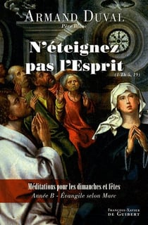 N'éteignez pas l'esprit - méditations les dimanches
