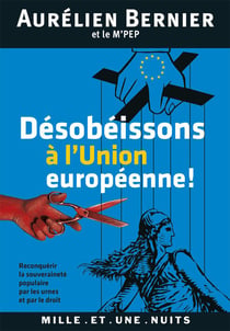 Désobéissons à l'union européenne !