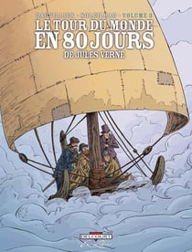 Le tour du monde en 80 jours, de Jules Verne Tome 3