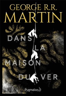 Dans la maison du ver