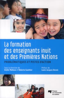 La formation des enseignants inuit et des Premières Nations - problématiques et pistes d'action
