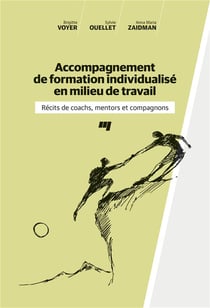 Accompagnement de formation individualisé en milieu de travail - récits de coachs, mentors et compagnons