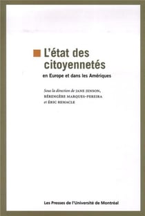 L'etat des citoyennetes - en europe et dans les ameriques