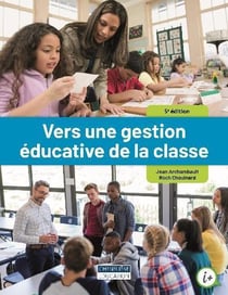 Vers une gestion éducative de la classe (5e édition)