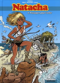 Natacha : Intégrale vol.4 : Tomes 10 à 13 : passeport pour l'enfer