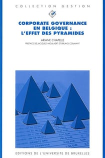 Corporate governance en belgique. l'effet des pyramides