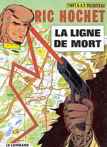 Ric Hochet Tome 23 : la ligne de mort