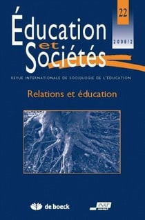 Revue éducation et sociétés n.22 : relations et éducation (édition 2008)