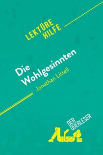 Die Wohlgesinnten von Jonathan Littell (Lektürehilfe)