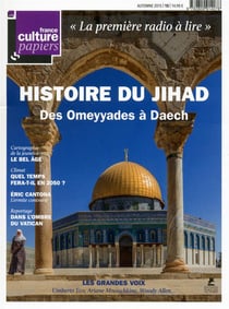 FRANCE CULTURE PAPIERS n.15 : histoire du jihad