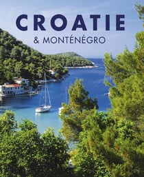 La Croatie - Monténégro (édition 2017)