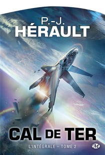 Cal de Ter : Intégrale vol.2 : Tomes 4 et 5