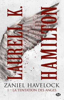 Zaniel Havelock Tome 1 : la tentation des anges