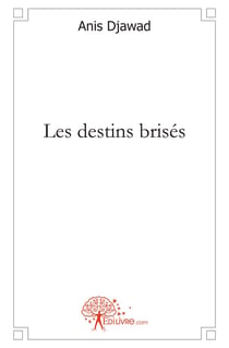 Les destins brisés