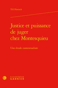 Justice et  puissance de juger chez montesquieu - étude contextualiste