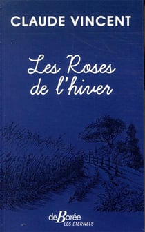 Les Roses de l'hiver