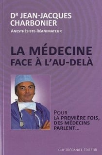 La médecine face à l'au-dela