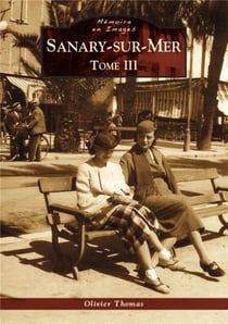 Sanary-sur-mer Tome 3