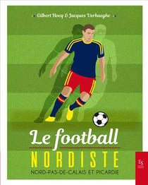 Le football dans le Nord et le Pas-de-Calais