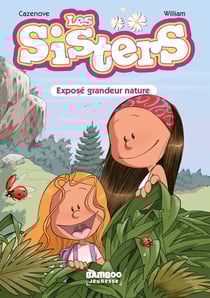 Les Sisters Tome 1 : exposé grandeur nature