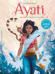 Ayati Tome 1 : la légende des cinq pétales