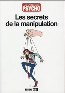 Les Secrets De La Manipulation
