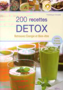 200 recettes détox