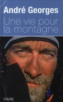 Une vie pour la montagne