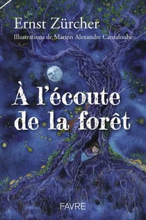 À l'écoute de la forêt