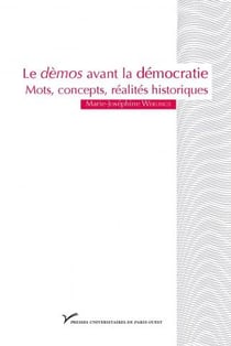 Le démos avant la démocratie - mots, concepts, réalités historiques