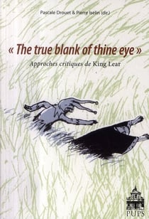 "the true blank of thine eye" approches critiques de king lear