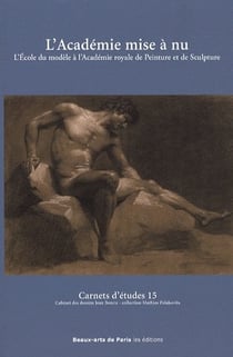 Carnets d'études Tome 15 : l'académie mise à nu