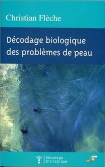 Décodage biologique : décodage biologique des problèmes de peau