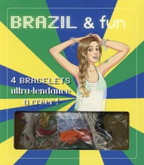 Coffret brazil et fun - 4 bracelets ultra-tendance a creer !